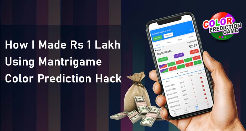 How I Made Rs 1 Lakh Using Mantrigame Color Prediction Hack